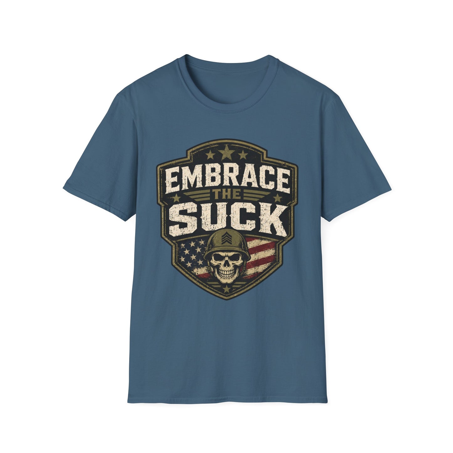 EMBRACE THE SUCK TEE