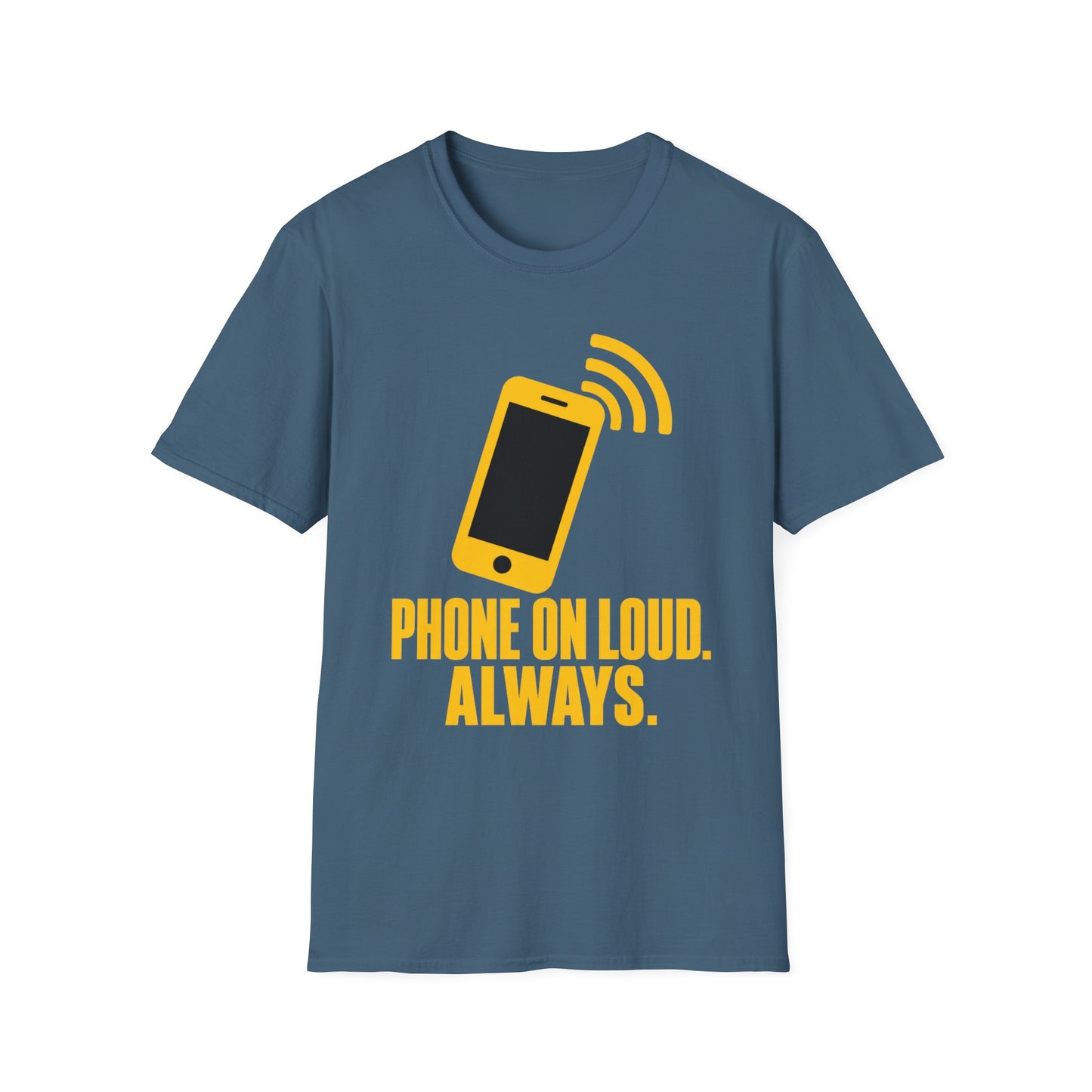 PHONE ON LOUD TEE