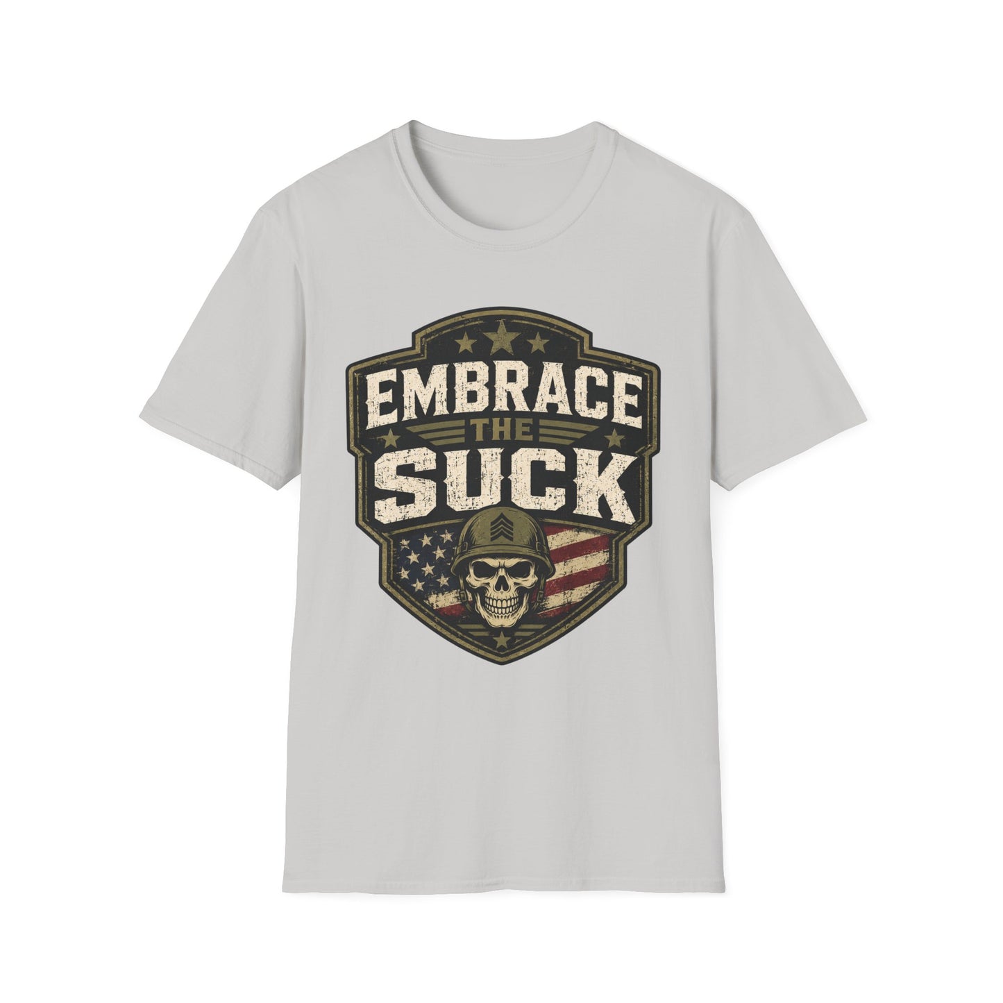 EMBRACE THE SUCK TEE