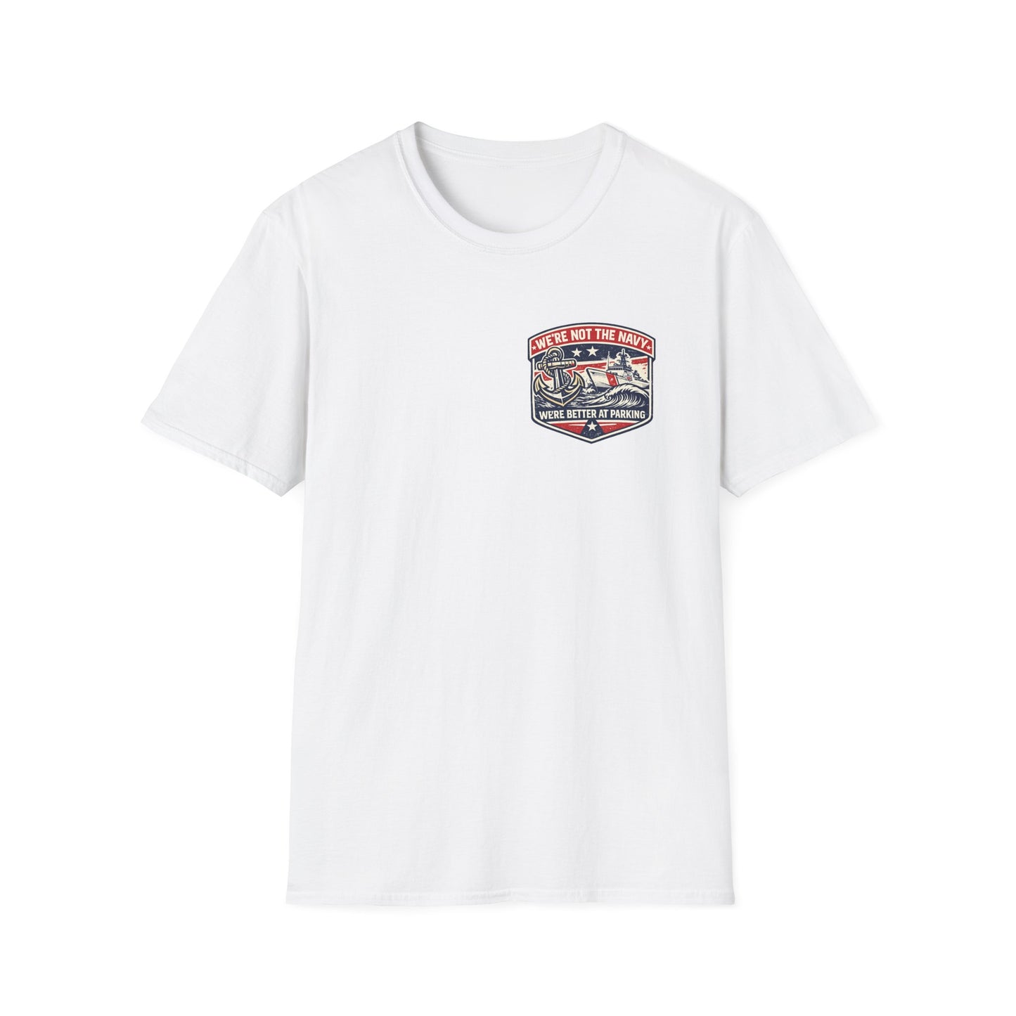 WE'RE NOT THE NAVY TEE