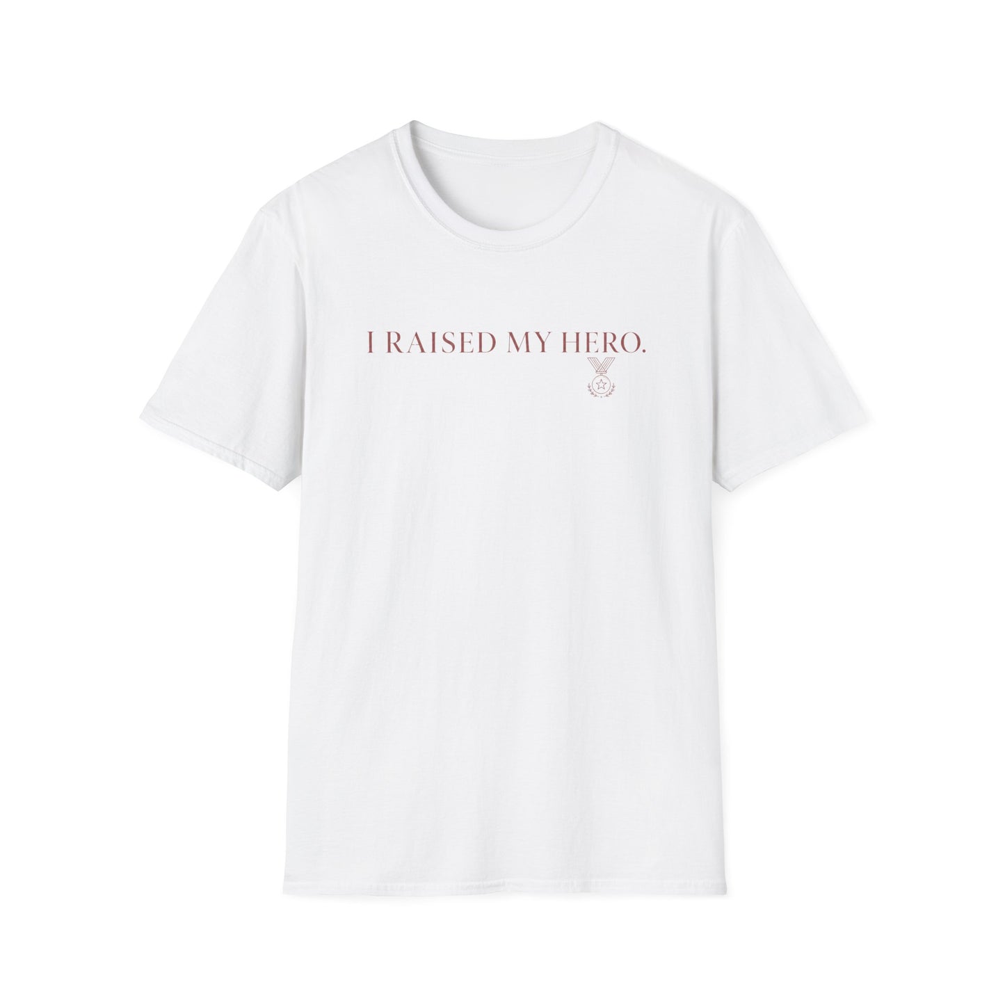 I RAISED MY HERO TEE
