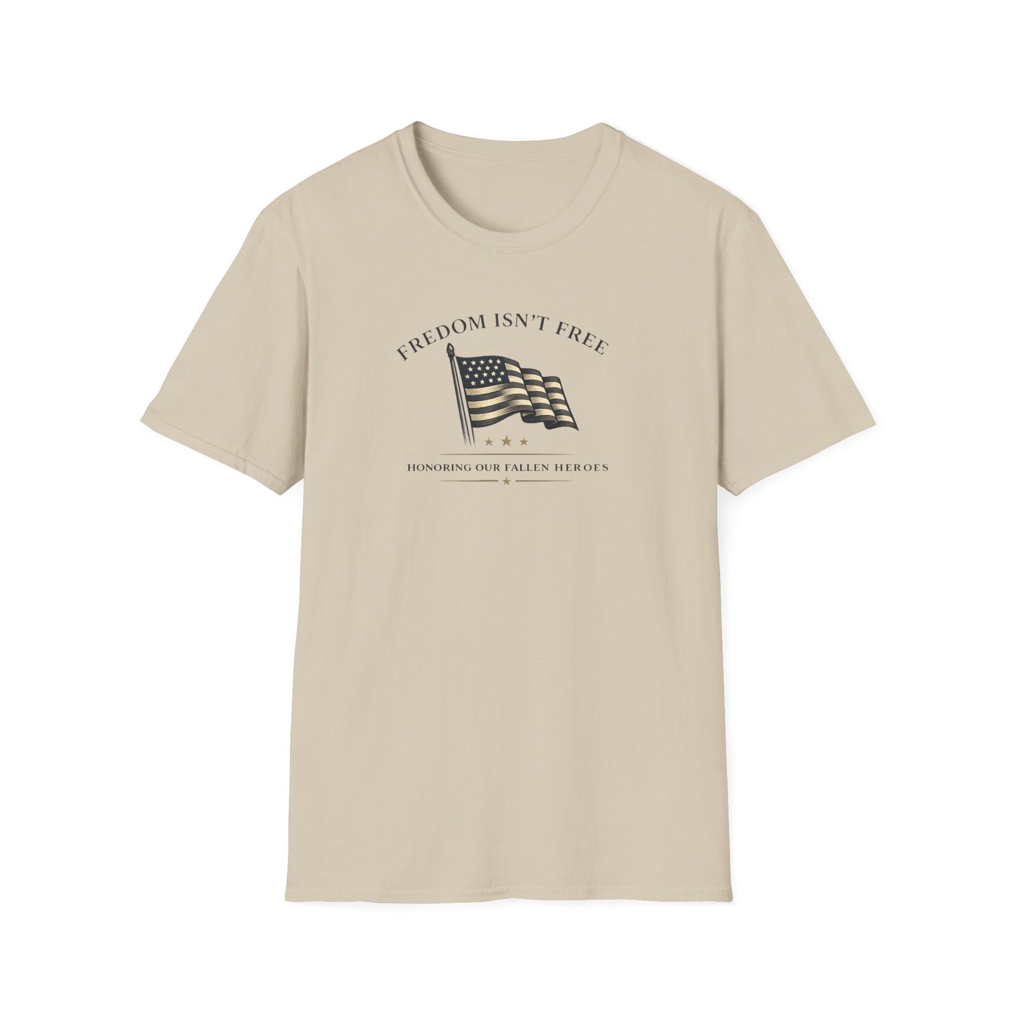 FREDOM ISN'T FREE TEE