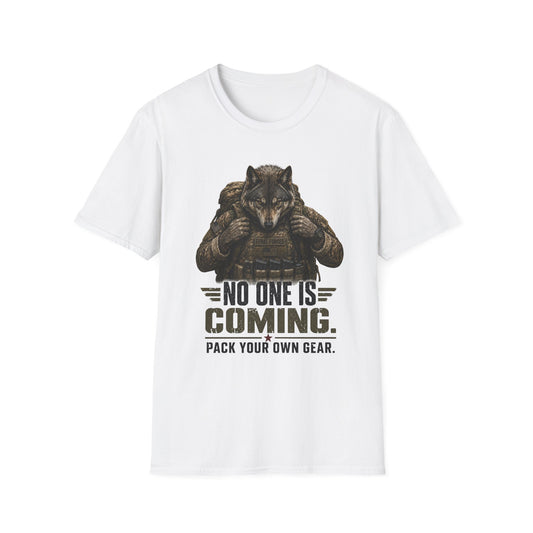 NO ONE IS COMING TEE