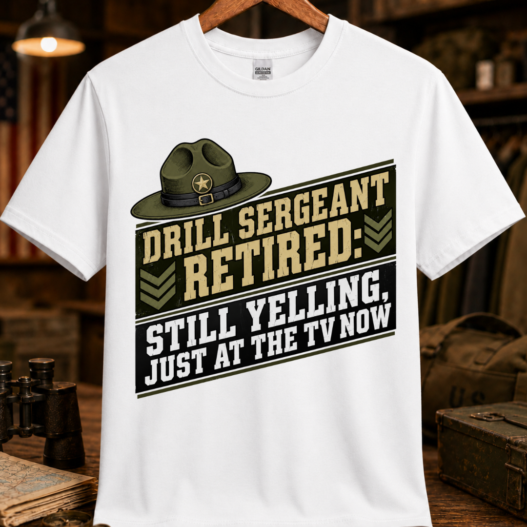 DRILL SERGEANT RETIRED TEE