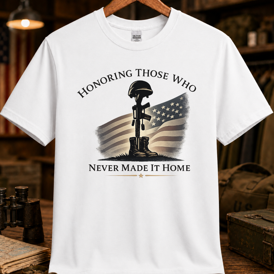 HONORING THOSE WHO NEVER MADE IT HOME TEE