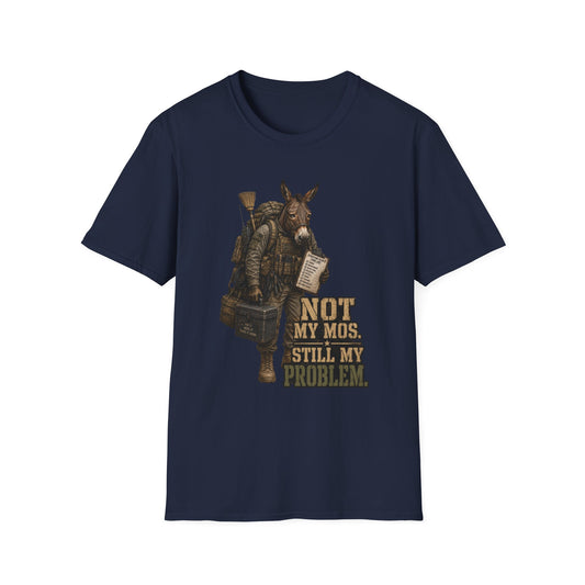 NOT MY MOS TEE