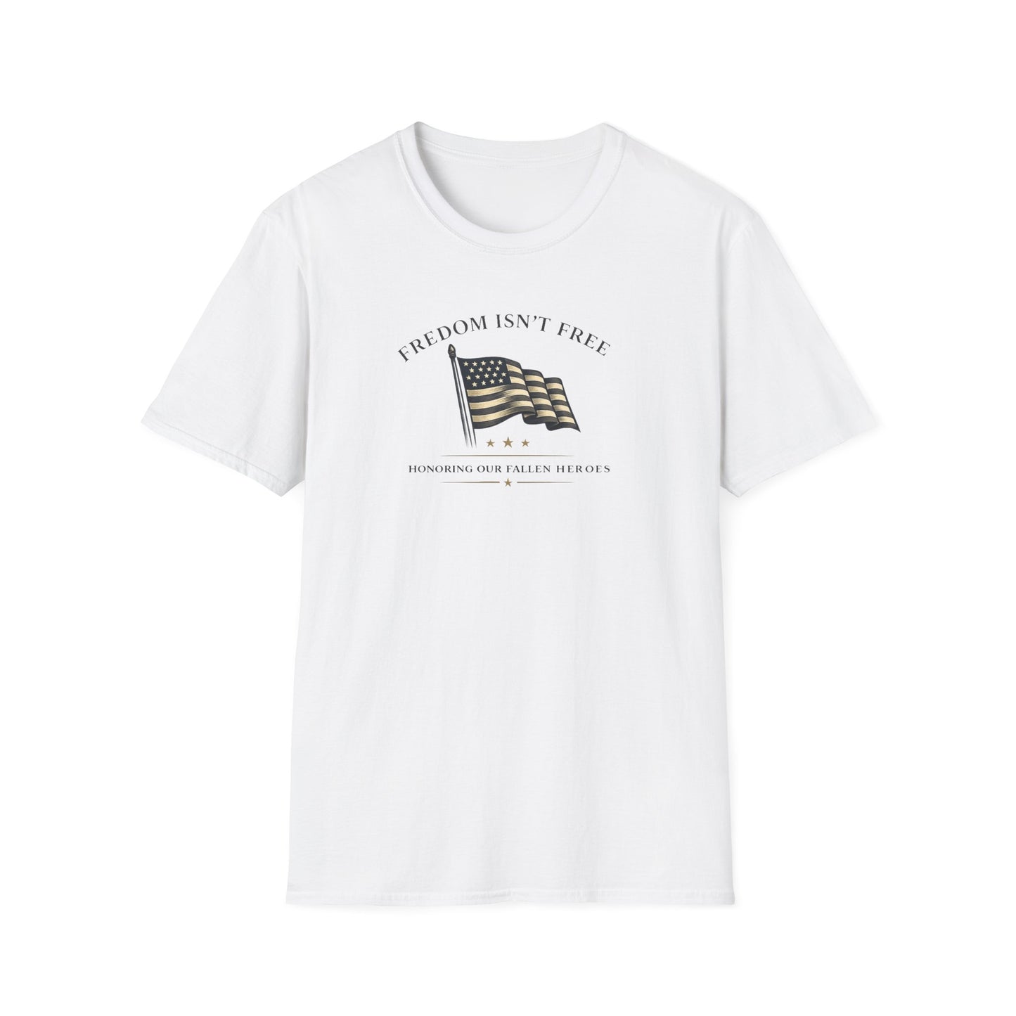 FREDOM ISN'T FREE TEE