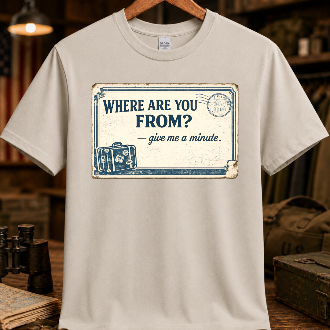 WHERE ARE YOU FROM TEE