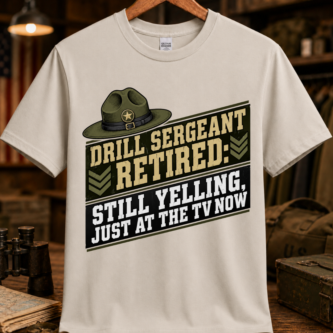 DRILL SERGEANT RETIRED TEE