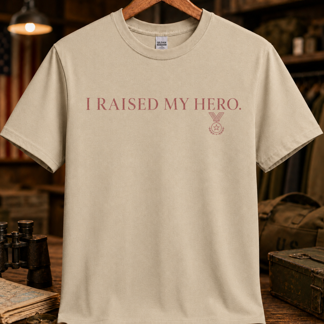 I RAISED MY HERO TEE