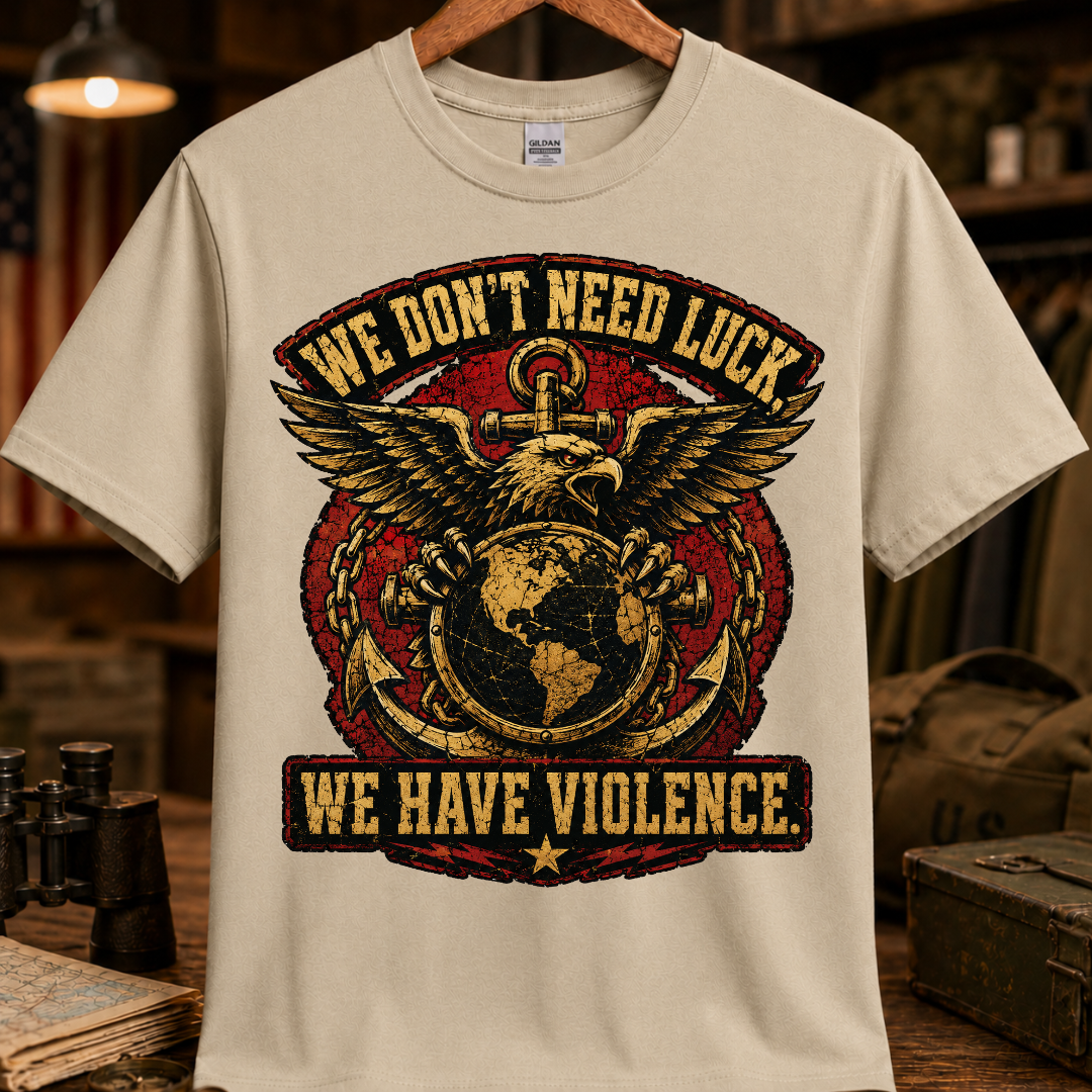 WE DON'T NEED LUCK TEE