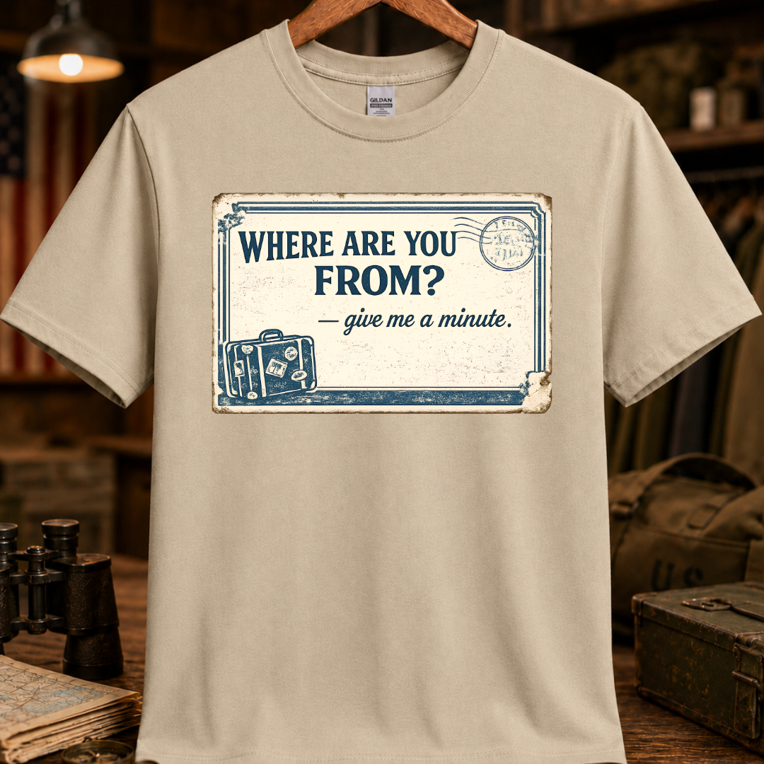 WHERE ARE YOU FROM TEE