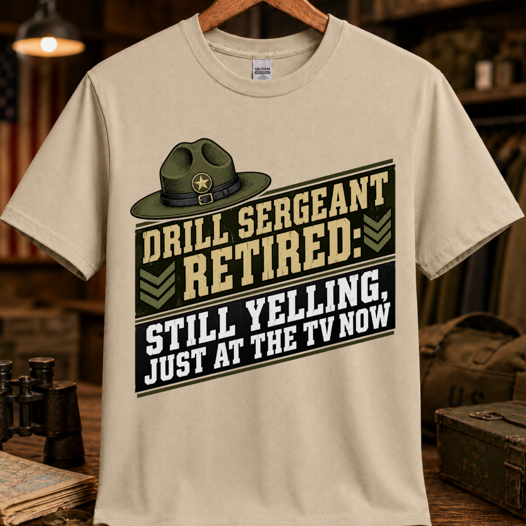 DRILL SERGEANT RETIRED TEE