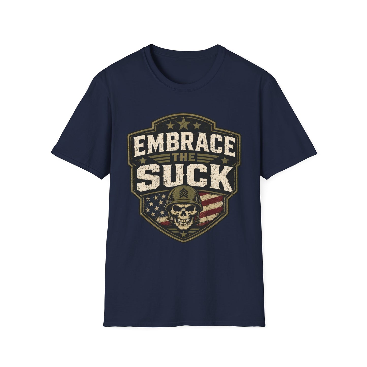 EMBRACE THE SUCK TEE