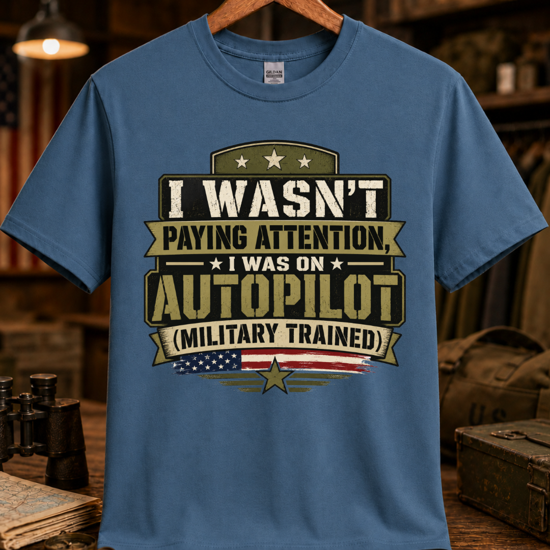 I WAS ON AUTOPILOT TEE