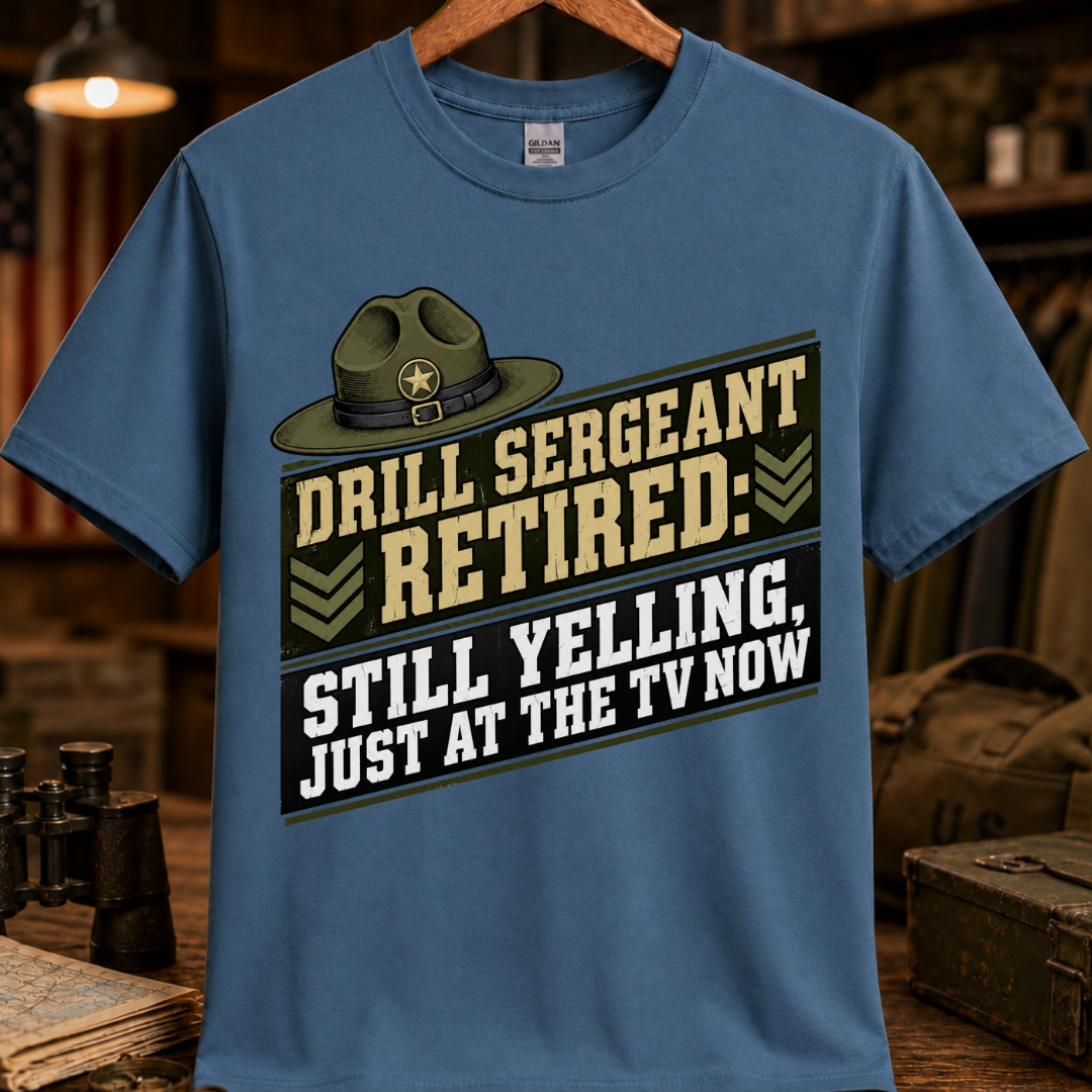 DRILL SERGEANT RETIRED TEE