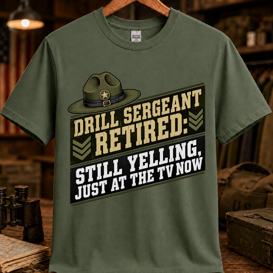 DRILL SERGEANT RETIRED TEE