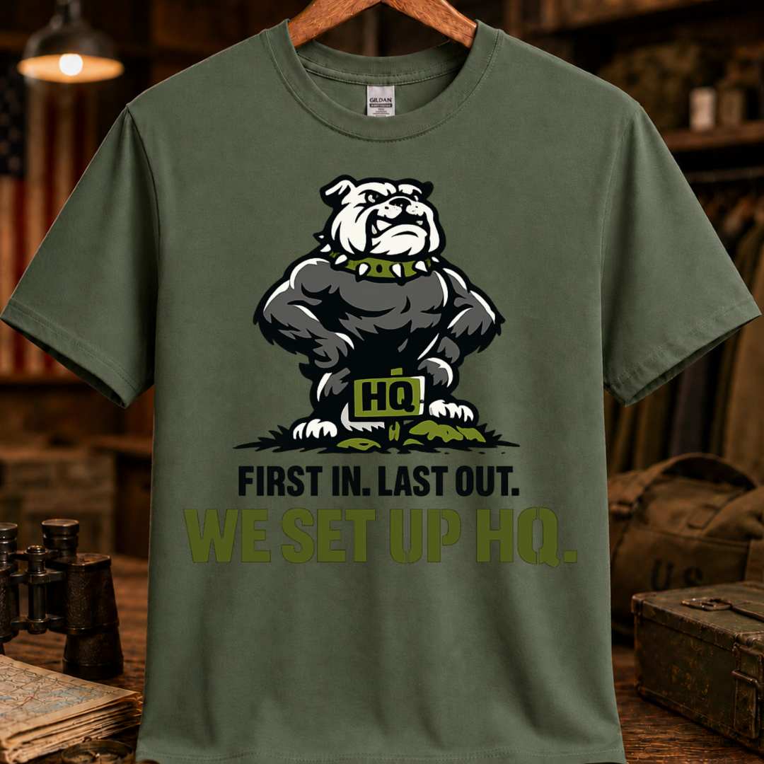 FIRST IN. LAST OUT. TEE