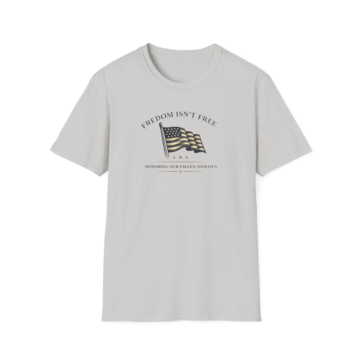 FREDOM ISN'T FREE TEE