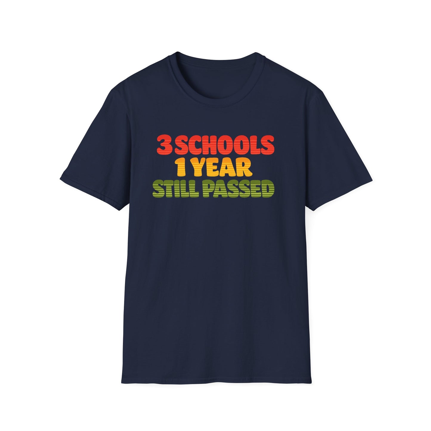 3 SCHOOLS 1 YEAR TEE