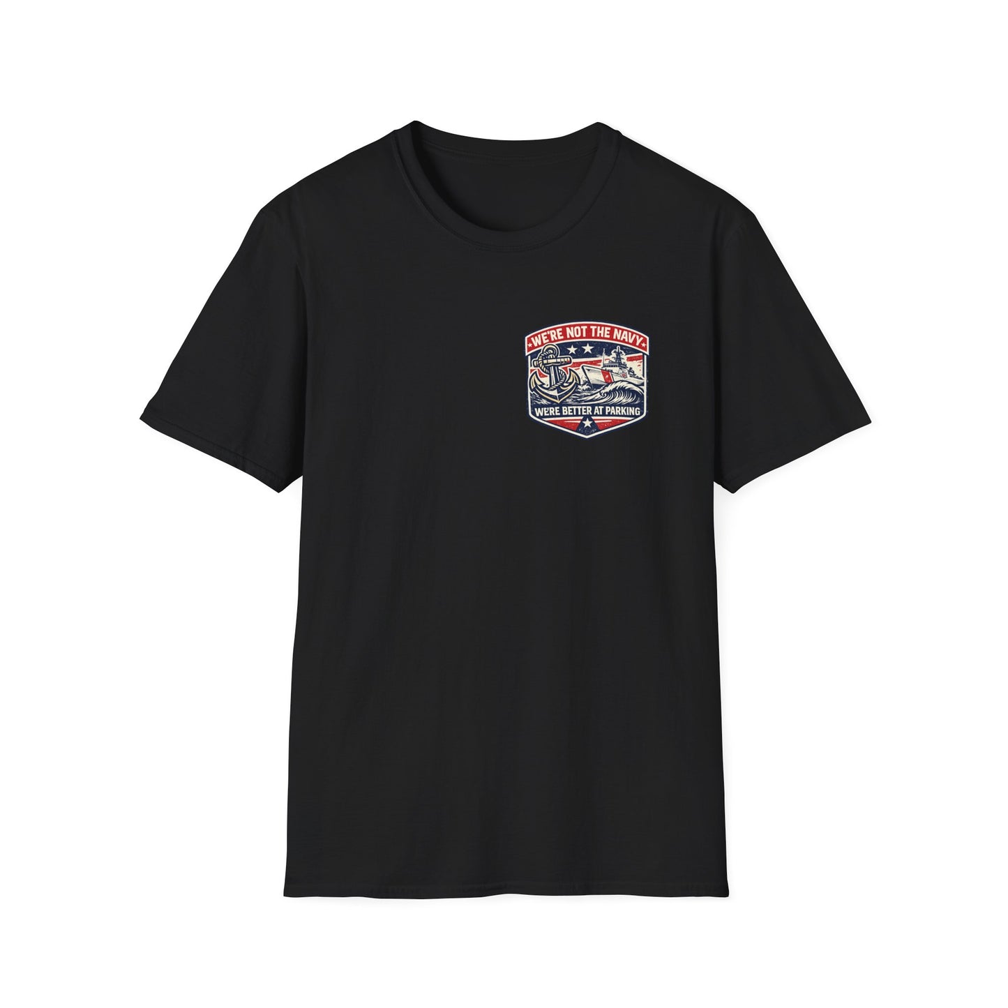 WE'RE NOT THE NAVY TEE