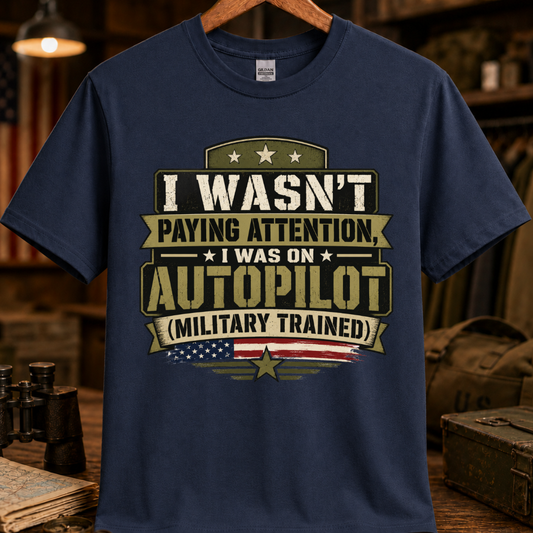 I WAS ON AUTOPILOT TEE