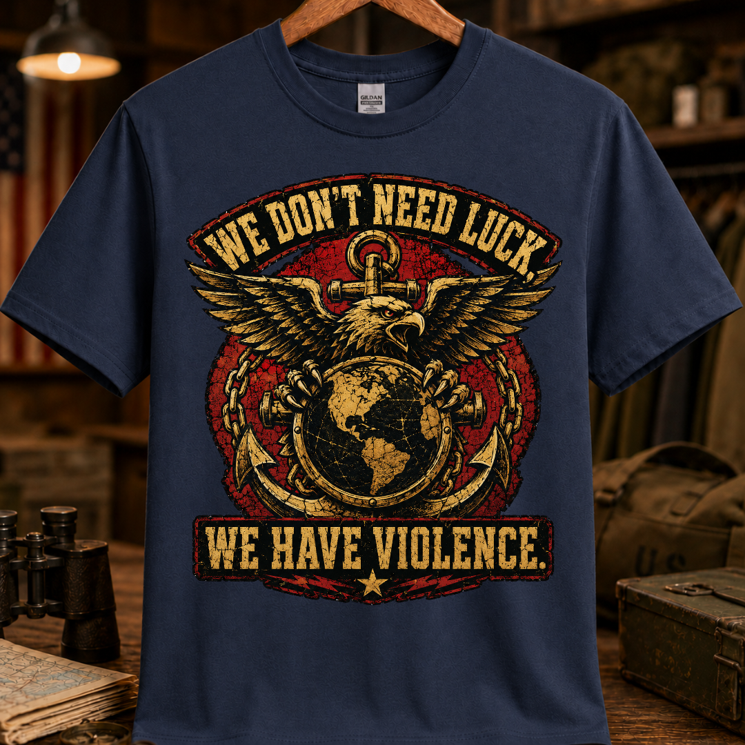 WE DON'T NEED LUCK TEE