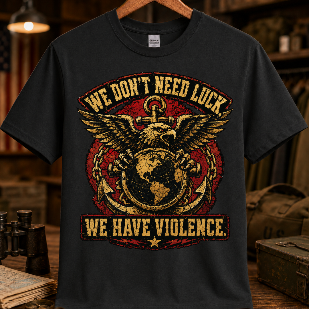 WE DON'T NEED LUCK TEE