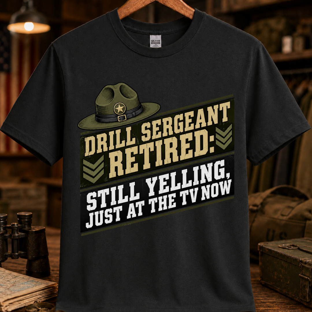 DRILL SERGEANT RETIRED TEE
