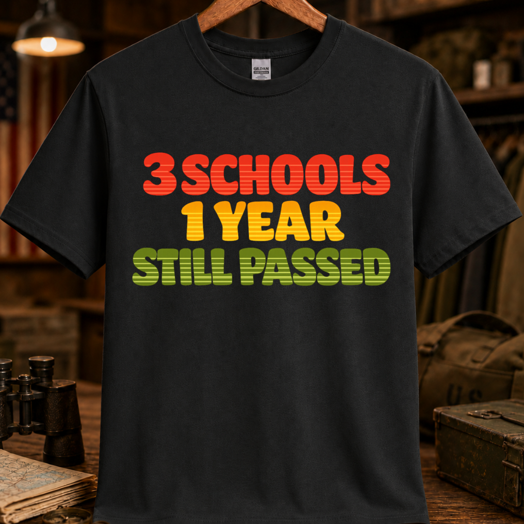 3 SCHOOLS 1 YEAR TEE