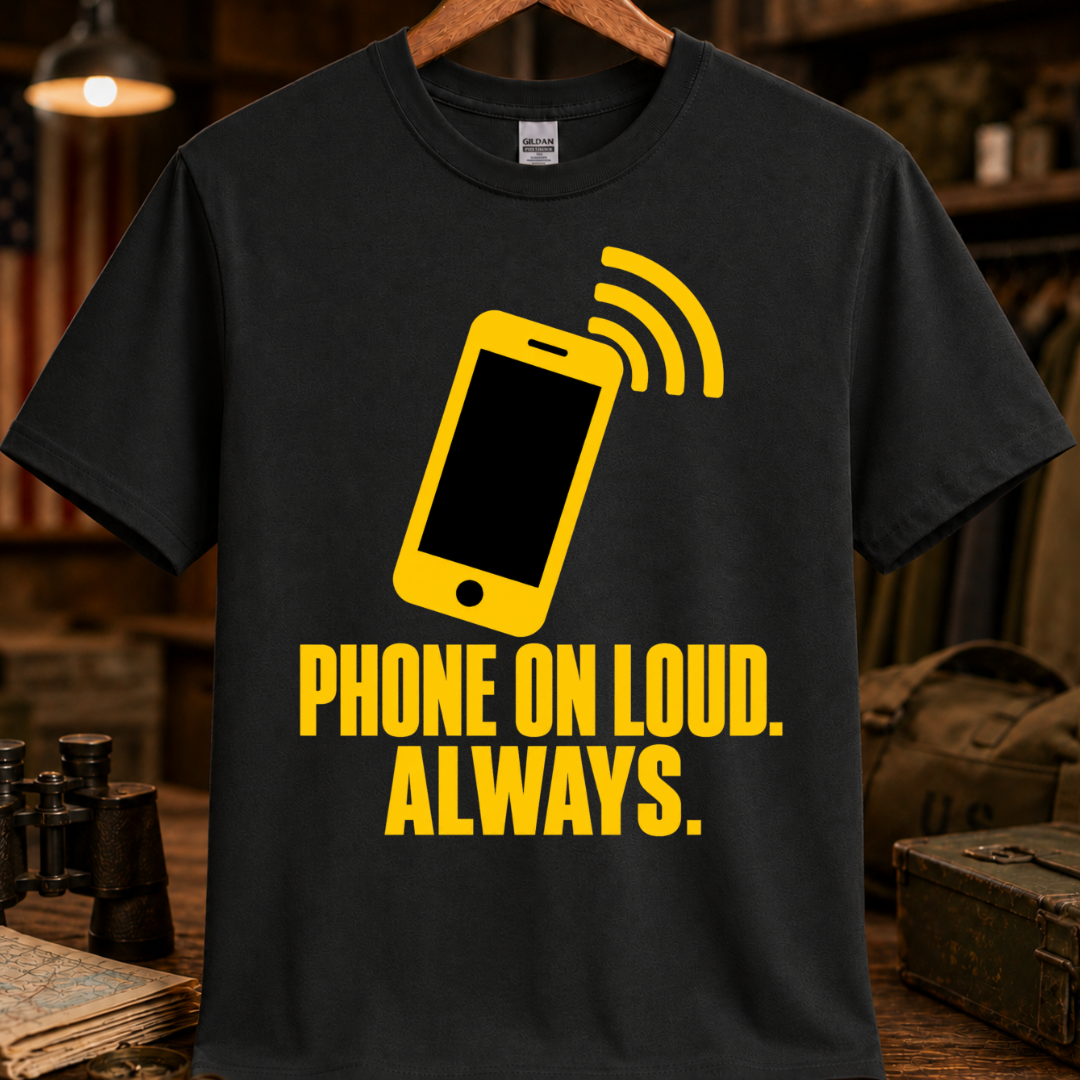 PHONE ON LOUD TEE