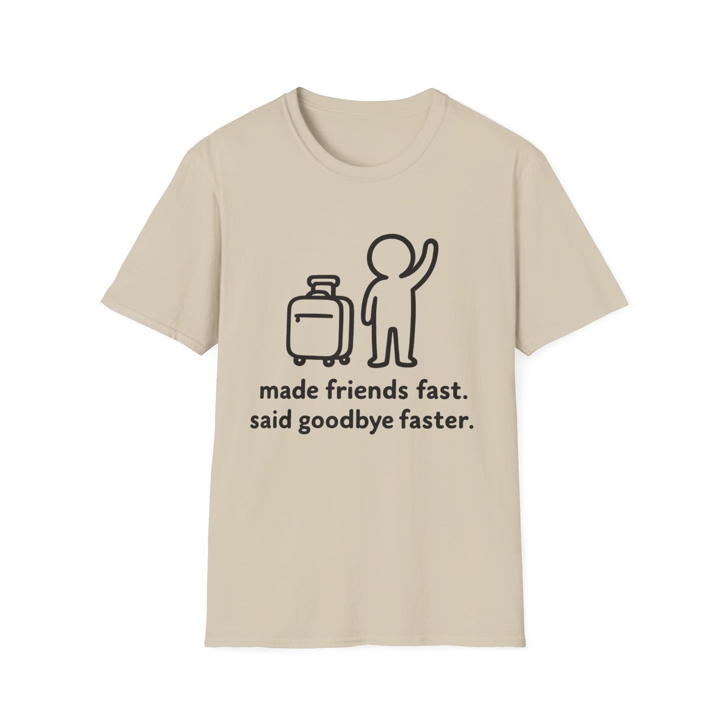 MADE FRIENDS FAST TEE