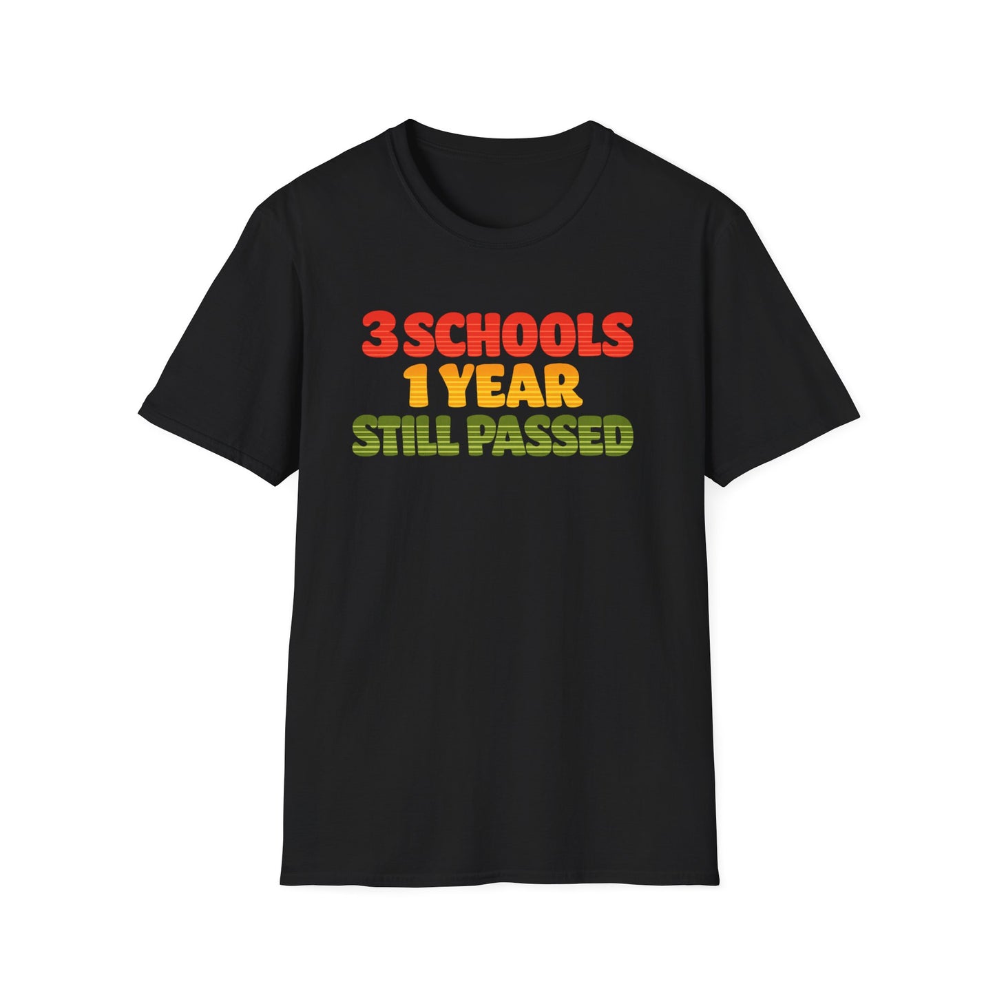 3 SCHOOLS 1 YEAR TEE